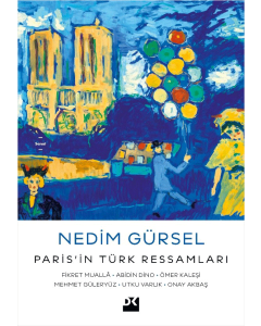 Paris’in Türk Ressamları