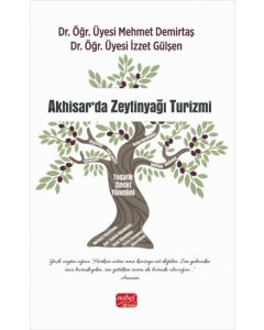 Akhisar’da Zeytinyağı Turizmi