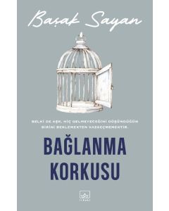 Bağlanma Korkusu