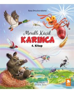 Meraklı Küçük Karınca 4. Kitap