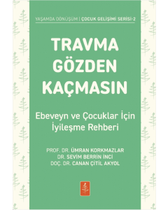 Travma Gözden Kaçmasın !