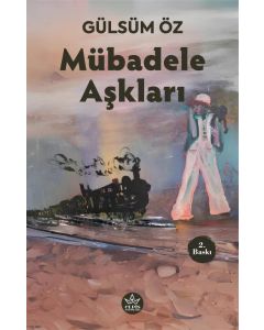 Mübadele Aşkları