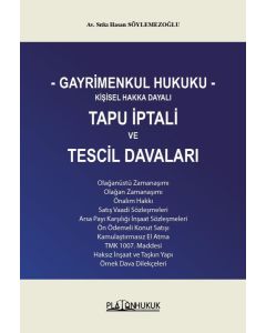 Gayrimenkul Hukuku Kişisel Hakka Dayalı Tapu İptali ve Tescil Davaları (Ciltli)