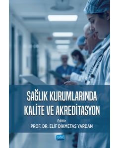 Sağlık Kurumlarında Kalite ve Akreditasyon
