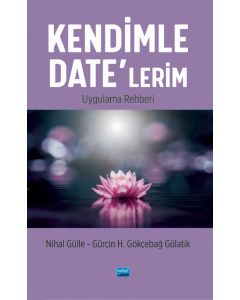 Kendimle Date’lerim Uygulama Rehberi