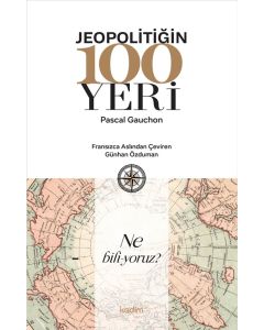Jeopolitiğin 100 Yeri