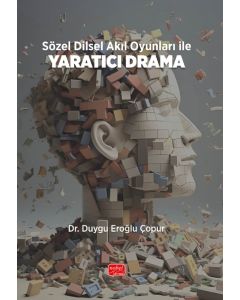 Sözel Dilsel Akıl Oyunları ile Yaratıcı Drama 