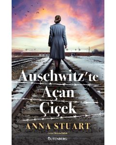 Auschwitz'te Açan Çiçek