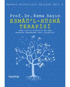 Esmâü’l - Hüsnâ Terapisi