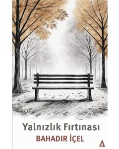 Yalnızlık Fırtınası