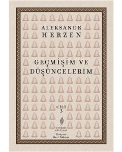 Geçmişim ve Düşüncelerim Cilt: 3