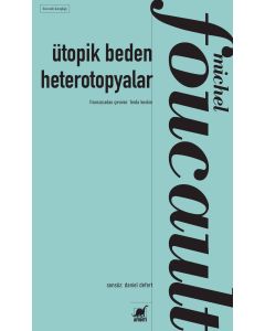 Ütopik Beden Heterotopyalar