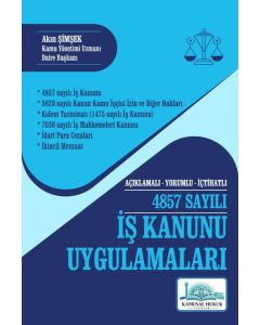4857 Sayılı İş Kanunu Uygulamaları (Ciltli)