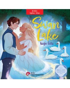 Swan Lake - Kuğu Gölü 