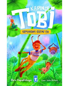 Tobi ve Ormandaki Gizemli Işık