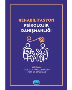 Rehabilitasyon Psikolojik Danışmanlığı
