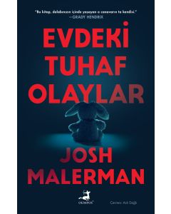 Evdeki Tuhaf Olaylar