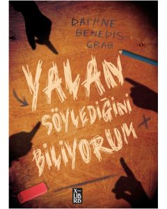 Yalan Söylediğini Biliyorum