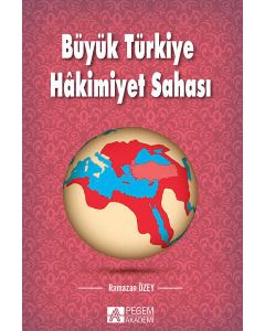 Büyük Türkiye Hâkimiyet Sahası