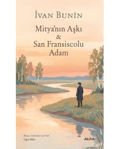 Mitya’nın Aşkı & San Fransiscolu Adam