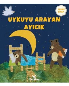 Uykuyu Arayan Ayıcık