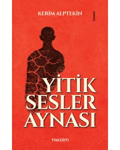 Yitik Sesler Aynası
