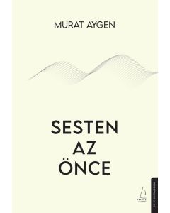Sesten Az Önce