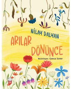 Arılar Dönünce 
