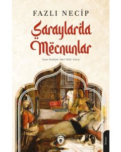  Saraylarda Mecnunlar