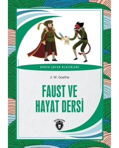  Faust ve Hayat Dersi