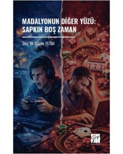 Madalyonun Diğer Yüzü: Sapkın Boş Zaman