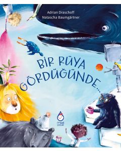 Bir Rüya Gördüğünde