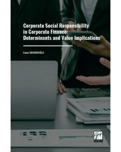 Corporate Social Responsibility in Corporate Finance: Determinants and Value Implications