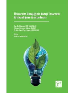 Üniversite Gençliğinin Enerji Tasarrufu Alışkanlığının Araştırılması