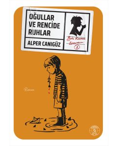Oğullar ve Rencide Ruhlar