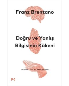 Doğru ve Yanlış Bilgisinin Kökeni