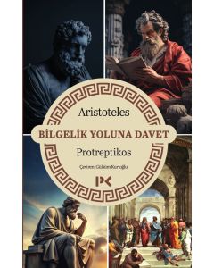Bilgelik Yoluna Davet - Protreptikos