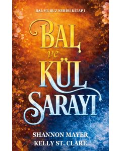 Bal ve Kül Sarayı