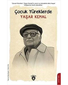 Çocuk Yüreklerde Yaşar Kemal 