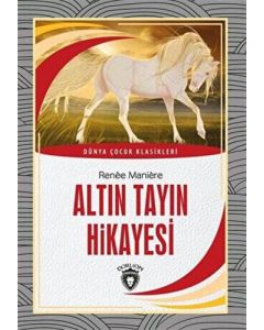 Altın Tayın Hikayesi