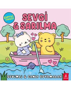 Güneşli Günler - Sevgi ve Sarılma