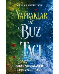 Yapraklar ve Buz Tacı