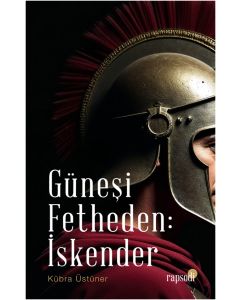 Güneşi Fetheden İskender