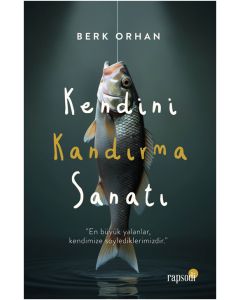 Kendini Kandırma Sanatı