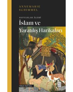 İslam ve Yaratılış Harikaları