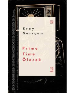 Prime Time Ölecek
