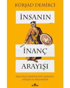 İnsanın İnanç Arayışı