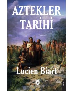Aztekler Tarihi
