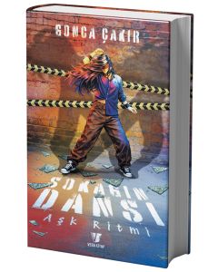 Sokağın Dansı 1 - Aşk Ritmi (Ciltli)