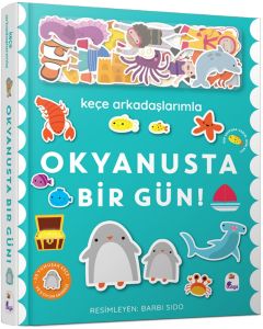Keçe Arkadaşlarımla Okyanusta Bir Gün (Ciltli)